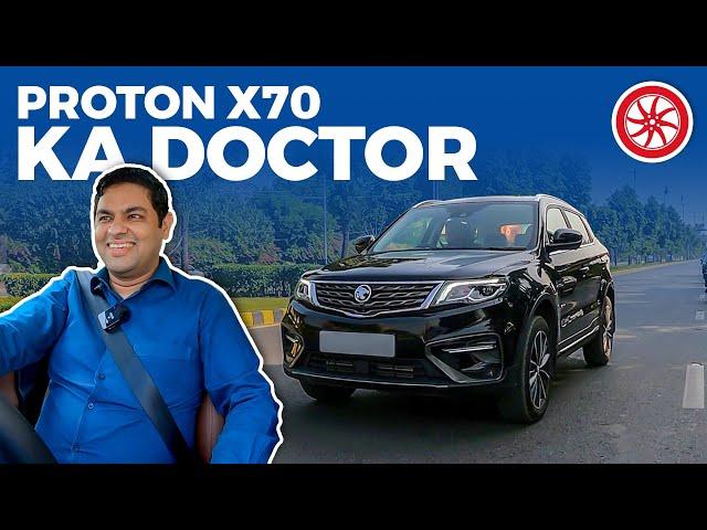 Proton X70 ka Doctor! Owner Review