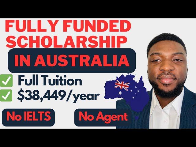 MOVE TO AUSTRALIA IN 2025 WITH A FULLY FUNDED SCHOLARSHIP.