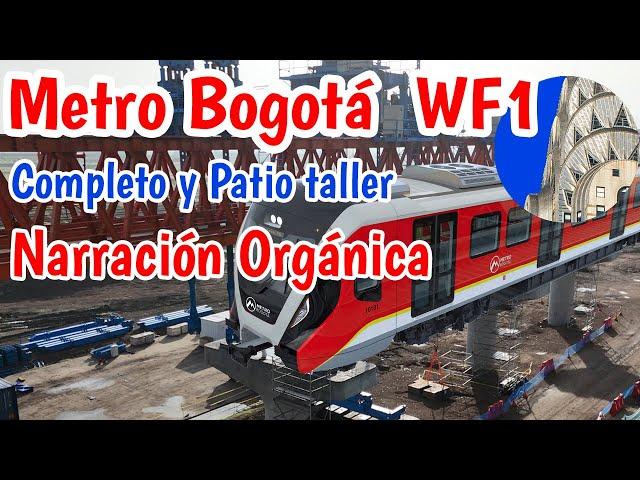 Metro de Bogotá Recorrimos todo el frente de trabajo 1 WF1 hasta el patio taller