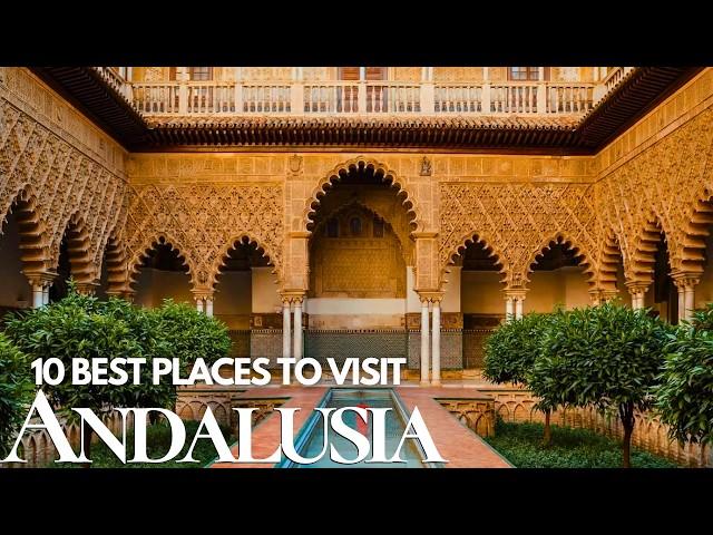 10 Best Places to Visit in Southern Spain You Can’t Miss in 2025  | Andalusia Travel