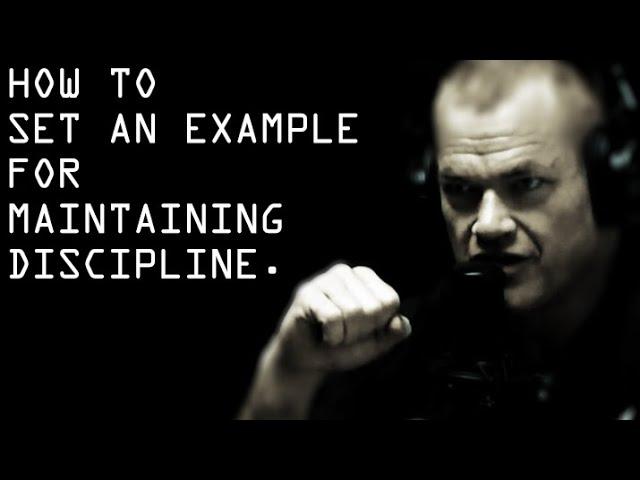 Setting the Proper Example and Maintaining Discipline - Jocko Willink