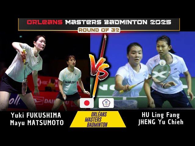 Yuki FUKUSHIMA/Mayu MATSUMOTO (JPN) vs Hu/Jheng (TPE) | Orleans Masters 2025 Badminton