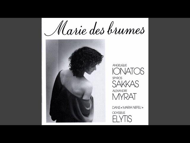 To Tragoudi Tis Marias Néfélis (Chanson de Marie des brumes)