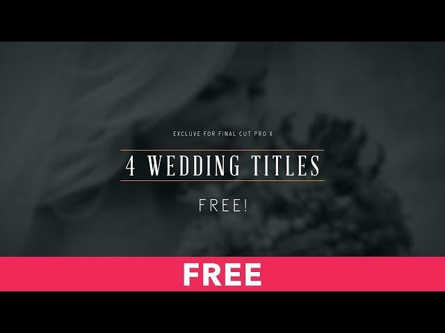 Wedding Titles Free for Final Cut Pro X Trailer