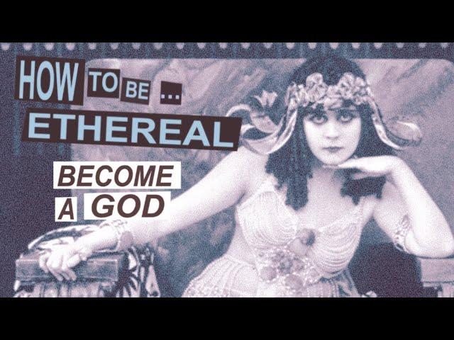 HOW TO BE ETHEREAL |ep: 5| Become a God