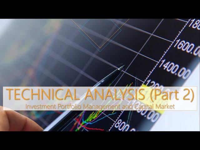 Technical Analysis (Part 2)