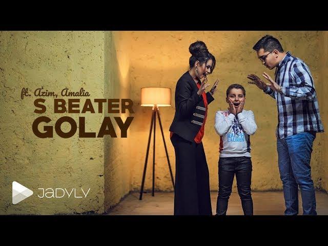 S Beater - Golaý ft. Azim, Amalia