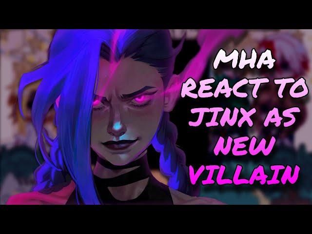 MHA React To New Villain As Jinx // MHA // Arcane // Gacha Club