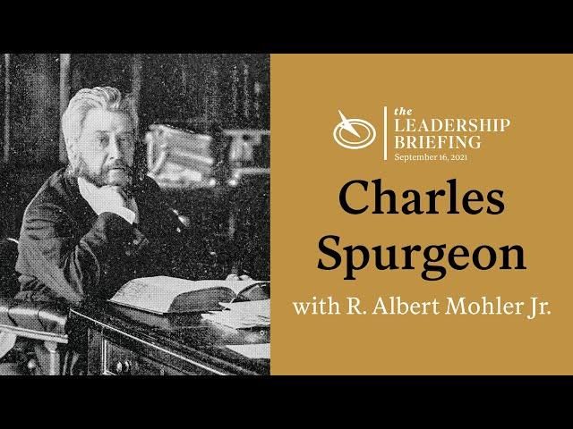 Defying the Downgrade: The Courageous Leadership of Charles Spurgeon | Albert Mohler
