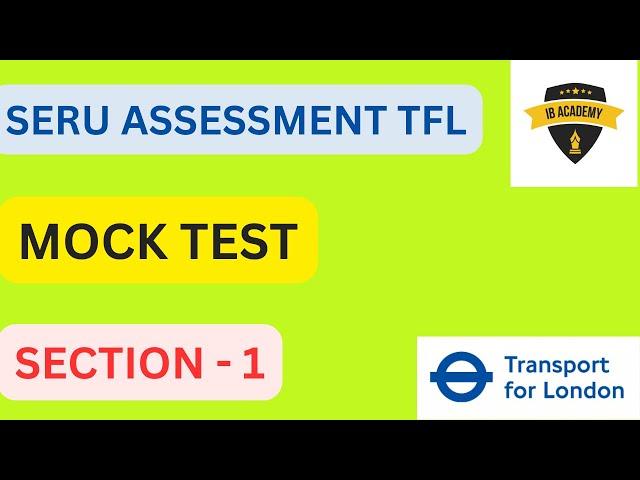 Section 1 - Mock test - SERU ASSESSMENT TFL