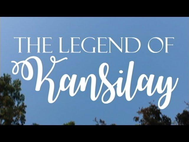 The Legend of Kansilay 2018 | An Official Entry for K-Pop (Kulturang Popyular) Film Fest 2018