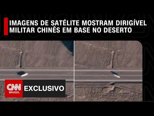 Imagens de satélite mostram dirigível militar chinês em base no deserto | CNN NOVO DIA