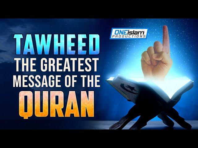 Tawheed the greatest message of the Quran | Abu Bakr Zoud