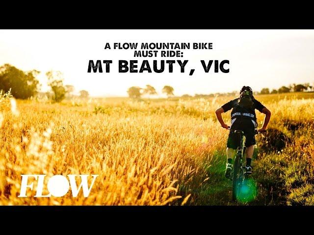 Must-Ride: Mt Beauty, The Victorian High Country, Australia