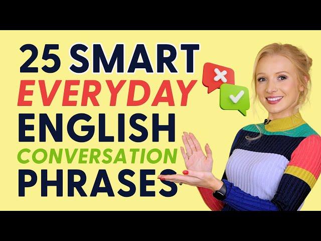 25 Smart Sentences for Daily Use in English Conversation | Improve English Conversation Skills