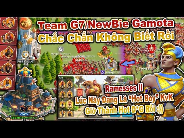 Team G7 New Bie Gamota Chắc Chắn Không Biết Rồi. Thời Mà Tướng Ramesses 2 Đang Là Hot Boy Map KvK