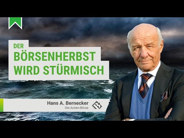 Der Börsenherbst wird stürmisch / Verkürzte FreeTV-Variante des Gesprächs mit Hans A. Bernecker