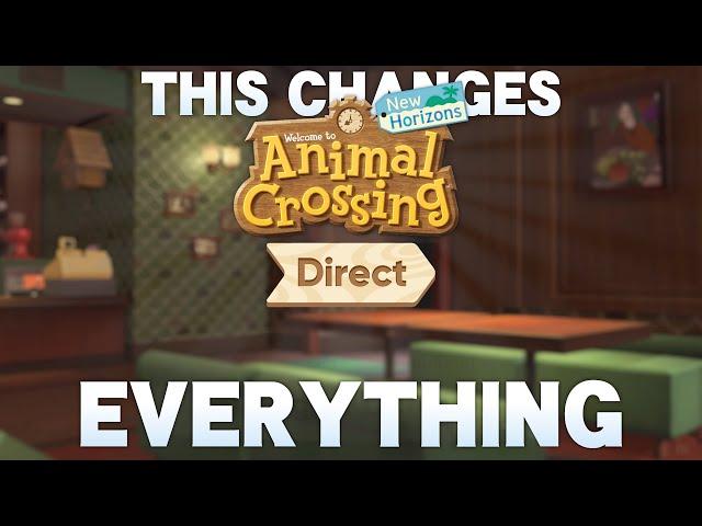 How the Animal Crossing New Horizons Direct Changes EVERYTHING