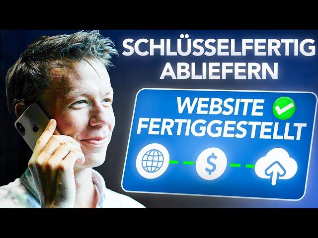 Webseiten verkaufen & fertigstellen (Gesamter Ablauf inkl. Vertrag & Abschluss)