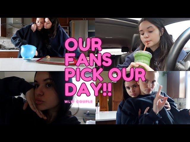 *WLW*FANS PICK HOW WE SPEND OUR DAY