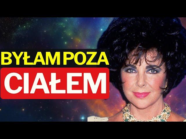 Śmierć Kliniczna Elizabeth Taylor | Życie po Śmierci #nde #świadectwo, Doświadczenie Bliskie Śmierci