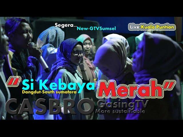 OM CASBRO MUSIC GASING TV Live Kualo Puntiana Sikebaya Merah By Panitia WD Desi & Saibatul