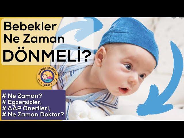 Bebekler Ne Zaman Döner? (Egzersiz, Ne Zaman Doktor, Tummy Time AAP Önerileri...)