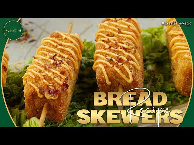 Easy Bread Skewers Recipe | Perfect Party Snack by SuperChef