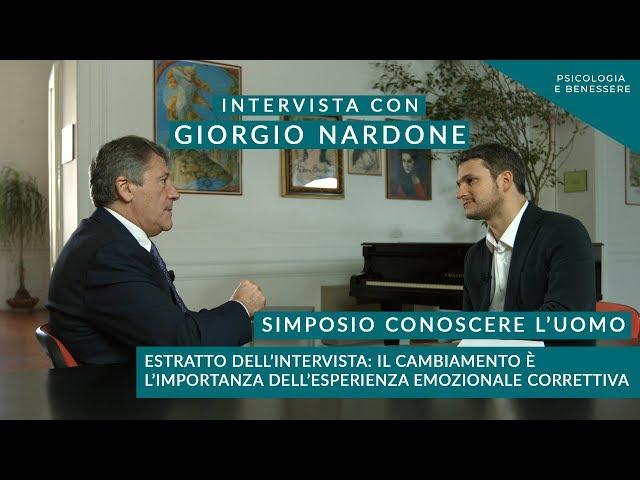 Il cambiamento e l’importanza dell’esperienza emozionale correttiva – Giorgio Nardone