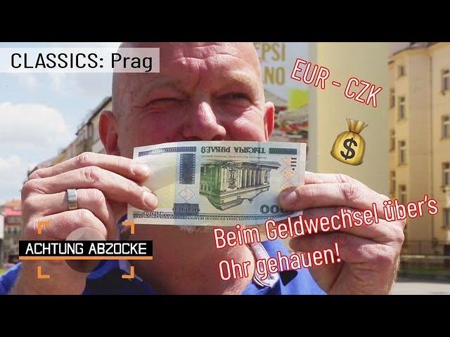 Prager GELDWECHSLER mit Abzocke-Tendenzen Wie wechselt man schlau in CZK? |Achtung Abzocke CLASSICS