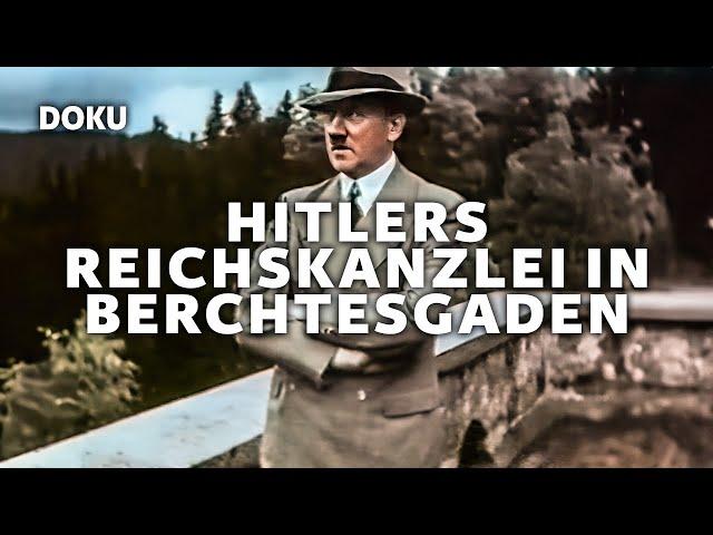 Hitlers Reichskanzlei in Berchtesgaden (ORIGINALAUFNAHMEN, ADOLF HITLER DOKU, Dokumentation)