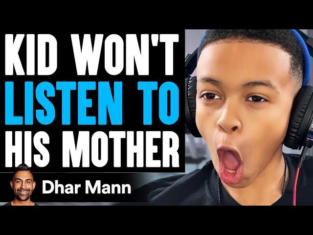 Kid WON'T LISTEN To His MOTHER, He Instantly Regrets It | Dhar Mann