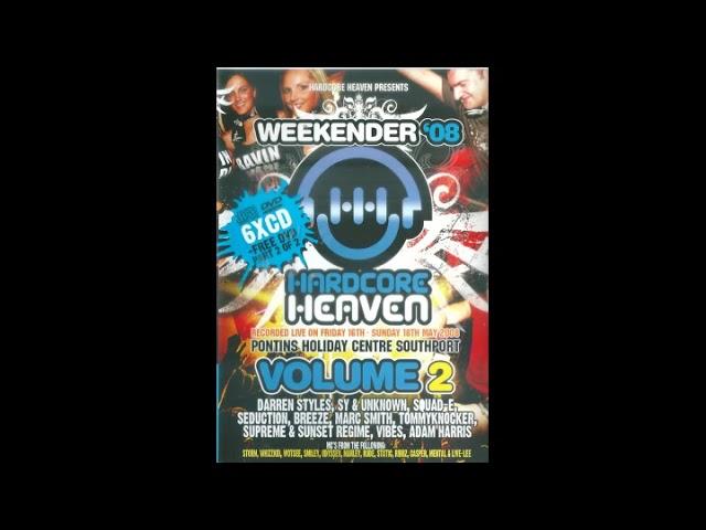 Sy & Unknown with MC's Whizzkid then Storm - Hardcore Heaven Weekender 2008