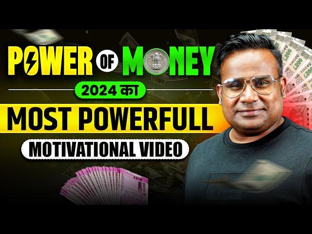 Power Of Money | Powerfull Motivational Video in 2024 | Sagar Sinha