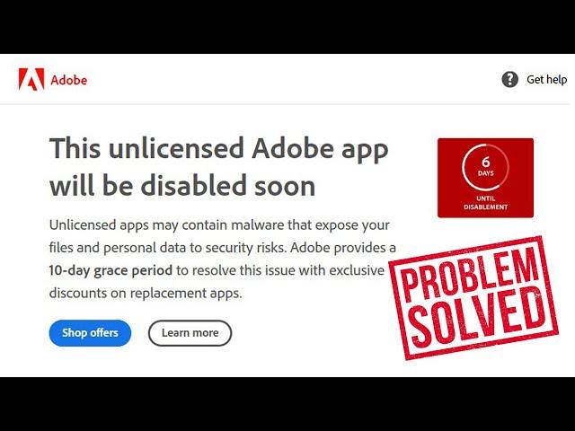 [SOLVED] This unlicensed Adobe app will be disabled Soon | Photoshop