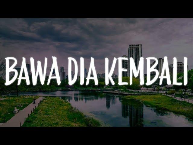 Bawa Dia Kembali, Tak Selalu Memiliki, Tapi Tahukah Kamu (Lirik) - Mahalini, Lyodra, Dygta