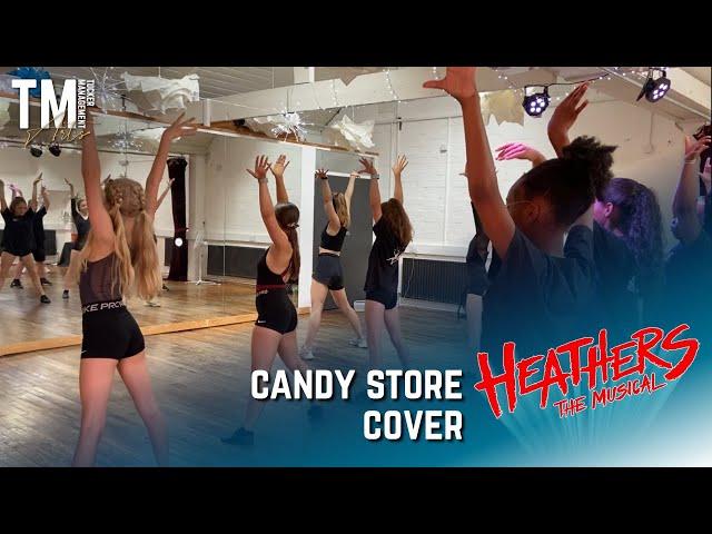 Candy Store - Heathers Cover | Tucker Arts