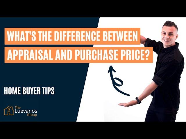 Appraised Value vs. Purchase Price | Home Buyer Tips