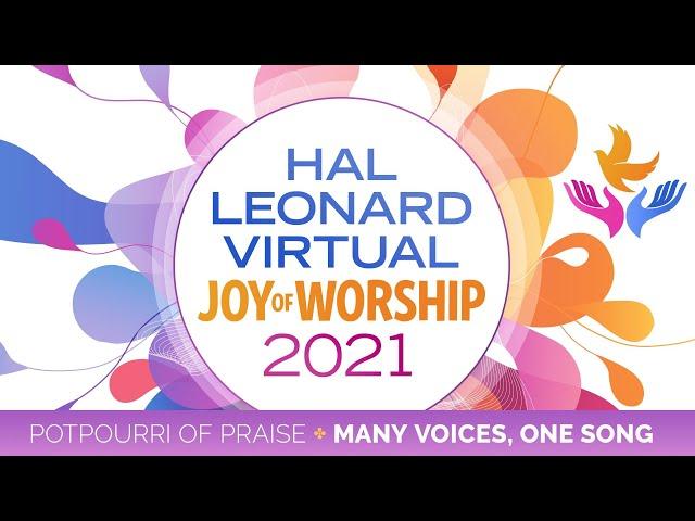 THE JOY OF WORSHIP - Potpourri of Praise - New Music from Hal Leonard & Shawnee Press