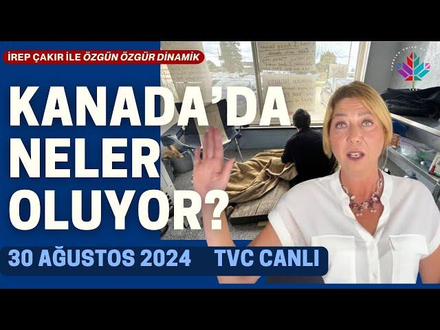 KANADA’DA AÇLIK GREVİNE BAŞLAYAN TÜRK