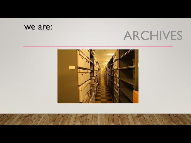 we are: archives