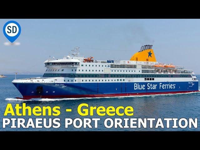 Athens Greece's Piraeus Ferry Port - Orientation & What To Expect