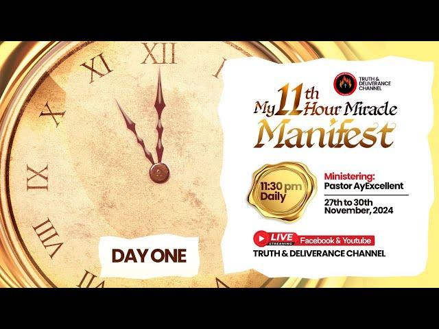 MY 11TH HOUR MIRACLE MANIFEST - NOVEMBER MONTH-END MARATHON PRAYERS - #mfm DAY ONE