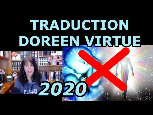 Pourquoi Doreen Virtue ne croit plus en la réincarnation ? Karma et justice ? (sous-titres FR 2020)