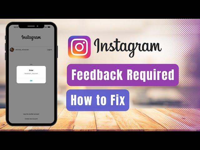 Feedback Required Instagram - Easy Fix