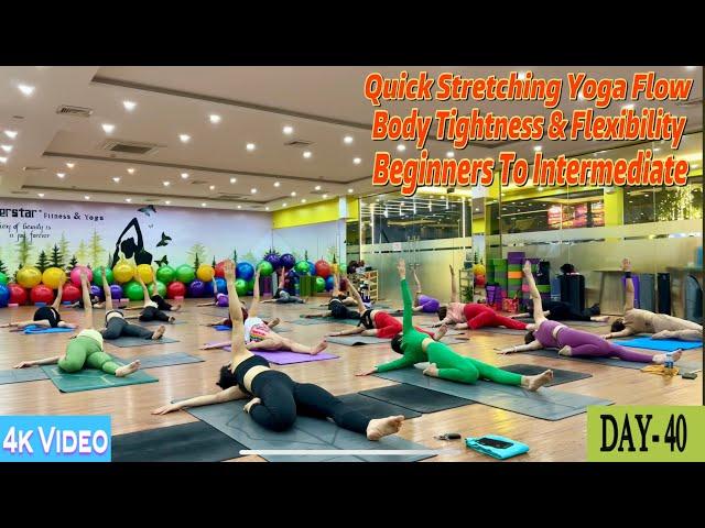 DAY-40 Quick Stretching Yoga Flow Body Tightness & Flexibility | Master Ranjeet Singh Bhatia |