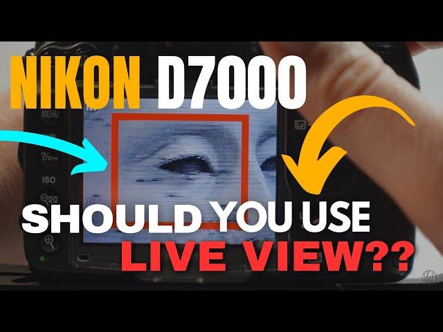Nikon D7000: Understand (Live View And Its Functions)