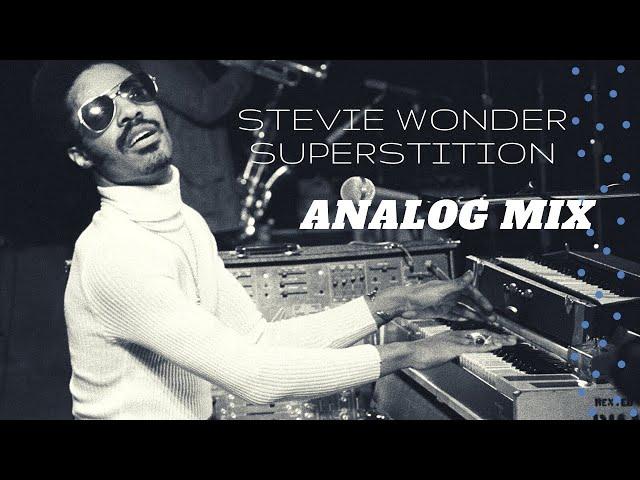 Analog Mix - Stevie Wonder´s Superstition