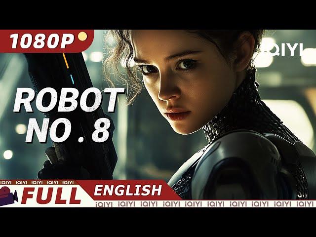 Robot No. 8 | Sci-Fiction/Action/Drama | iQIYI Movie English