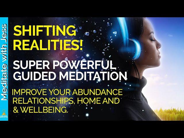 30-minute Guided Meditation: Shift Realities & Manifest Your Dreams. Powerful Visualization